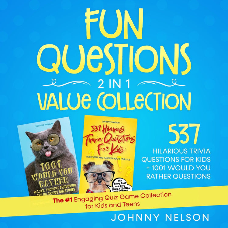 Collection de questions amusantes 2 en 1 : 537 questions hilarantes pour les enfants + 1001 questions préférez-vous