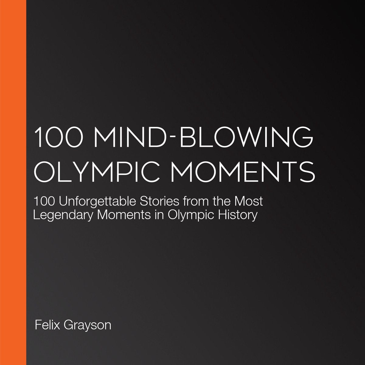 Pic 100 moments olympiques époustouflants