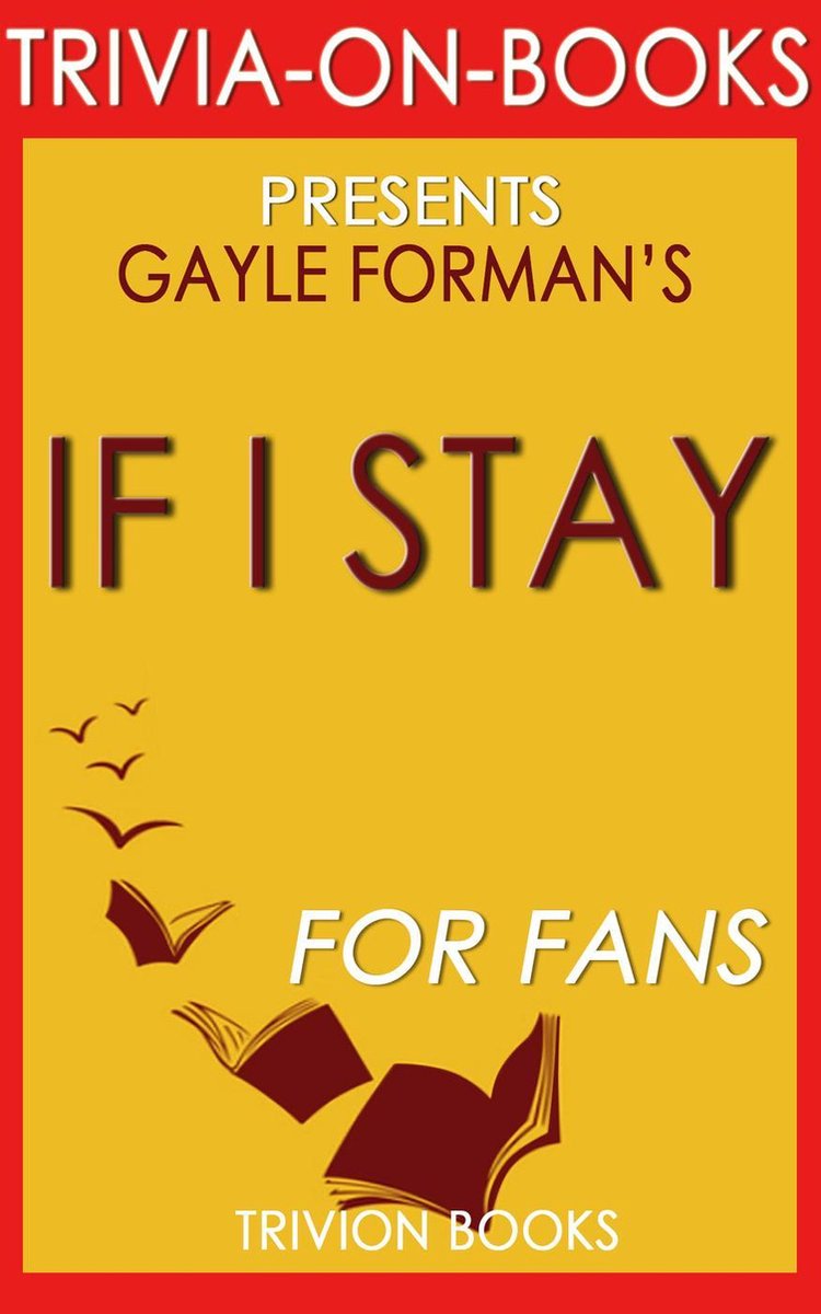 Si je reste par Gayle Forman (trivia-on-book)