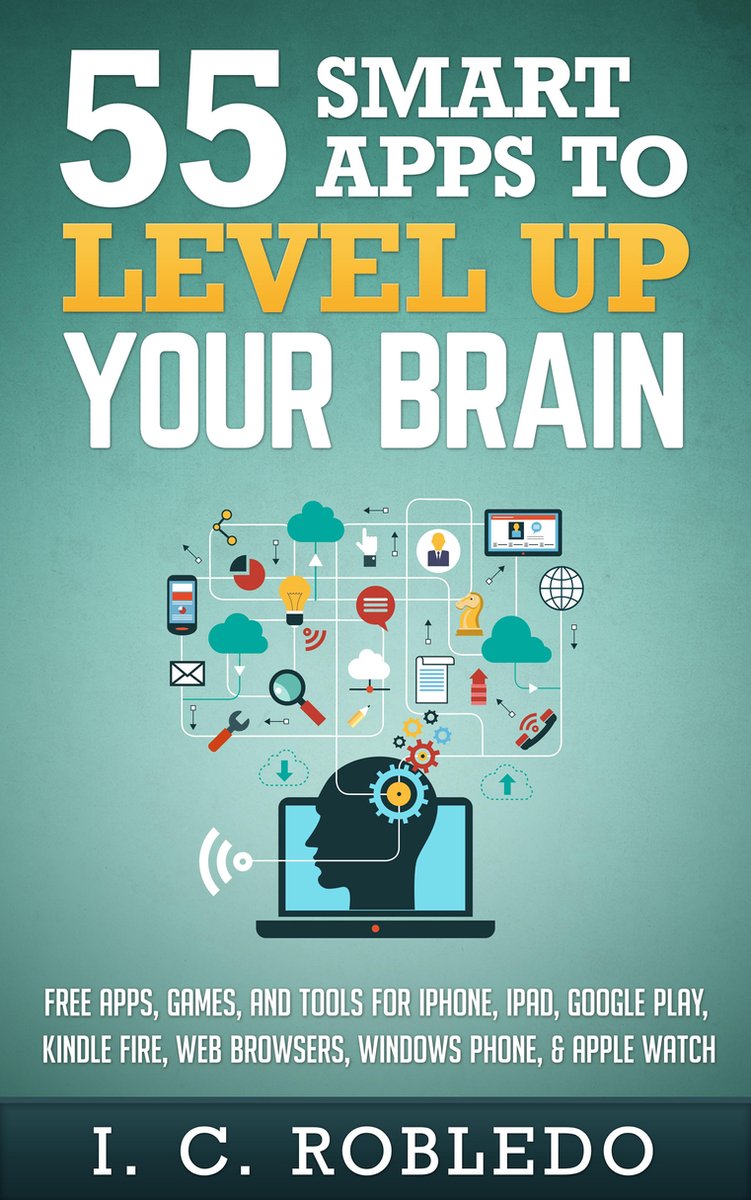 55 applications intelligentes pour améliorer votre cerveau