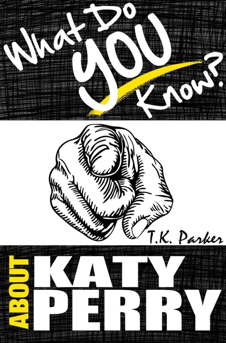 Ty, que sais-tu de Ka Perry ? - le livre de jeu-questionnaire non autorisé sur les faits de Ka Perry
