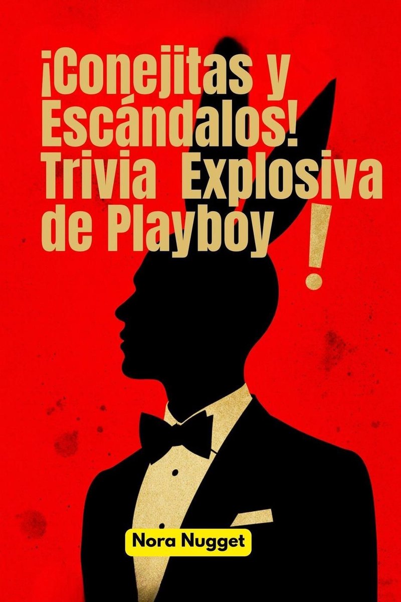 Conejitas et escándalos ! trivia explosifs le playboy !
