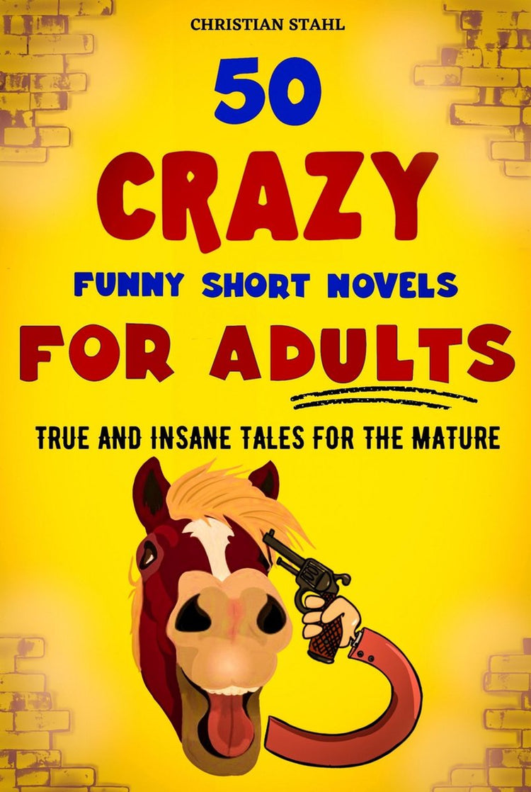 Histoires folles pour adultes série 1 - 50 romans courts drôles et fous pour adultes