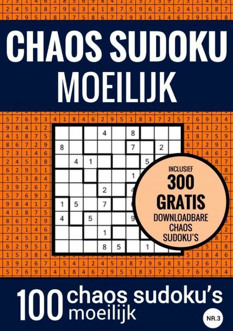 Choas sudoku sudoku difficile : chaos sudoku - non. 3 - livre de puzzles avec 100 puzzles difficiles pour adultes et personnes âgées