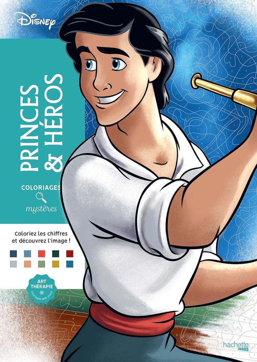 Hachette heros coloriages mystères disney princes héros - - livre de coloriage couleur par numéro pour adultes et enfants