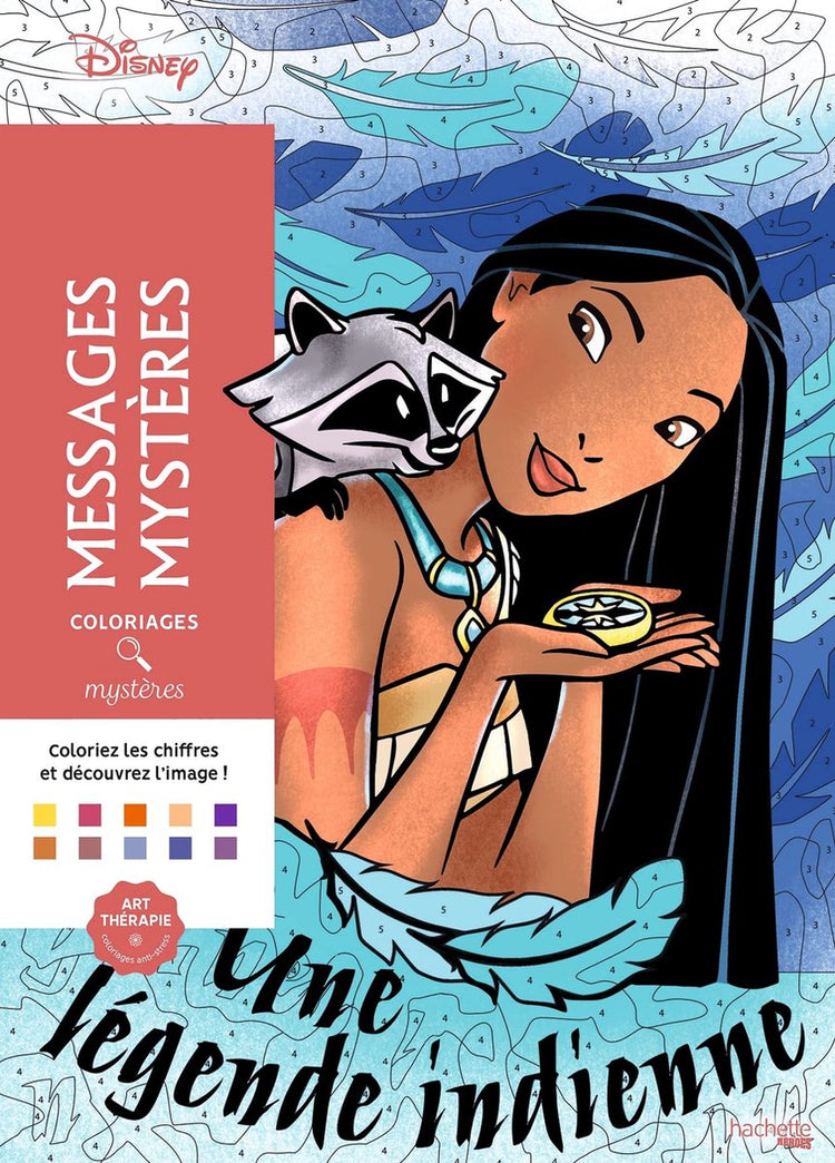 Hachette héros disney coloriages mystères - messages mystères - hachette - livre de coloriage pour adultes - couleur par numéro