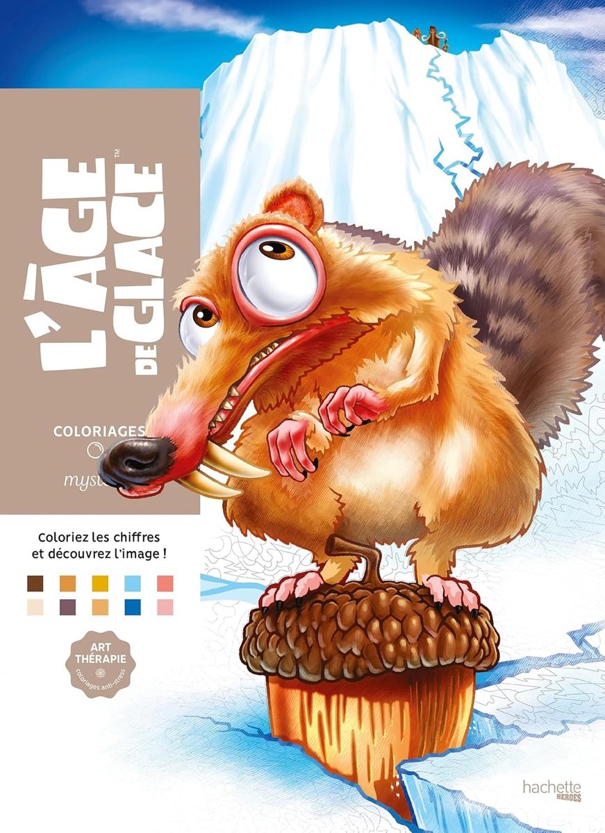 Hachette heros coloriages mystères l'age de glace (ice age ice age) - - livre de coloriage couleur par numéro pour adultes et enfants