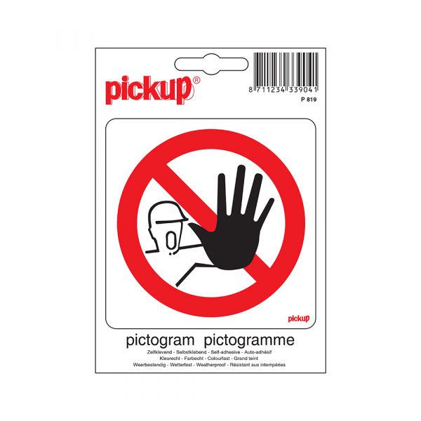 Autocollant interdit pour les personnes non autorisées - 100x100 mm.
