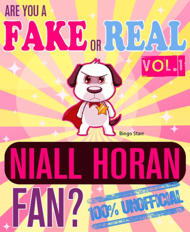 Êtes-vous un faux ou un vrai fan de Niall Horan ? volume 1 - le jeu de quiz et de faits 100% non officiel