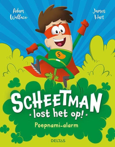 Deltas Scheetman le résout! alarme de Poopnami