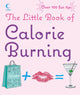 Le petit livre de la combustion des calories