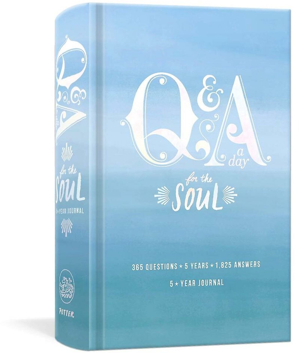 Potter's q a a day for the soul : 365 questions, 5 ans, 1 825 réponses