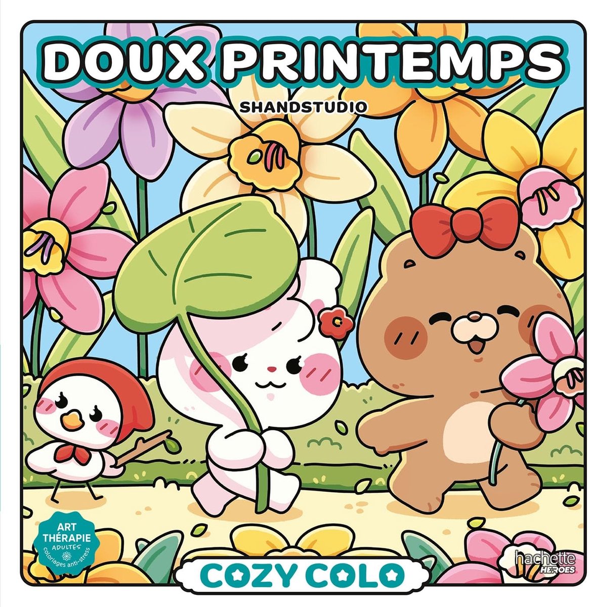 Hachette heros atelier créatif autres licences cosy colo cosy colo - doux printemps