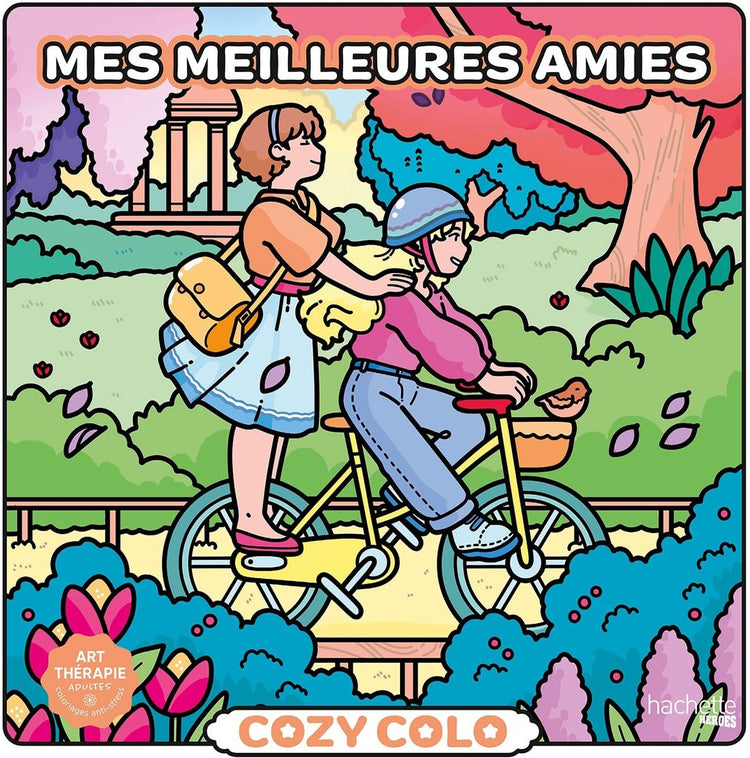 Hachette heros atelier créatif autres licences cosy colo cosy colo - mes amies meilleures my best friends - hachette - livre de coloriage pour adultes et enfants