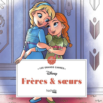 Hachette héros les grands carrés - disney frères soeurs - livre de coloriage pour adultes