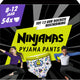 Pantalon de pyjama Ninjamas - 54 pantalons de pyjama - boîte mensuelle