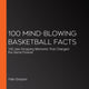 100 faits époustouflants sur le basket-ball