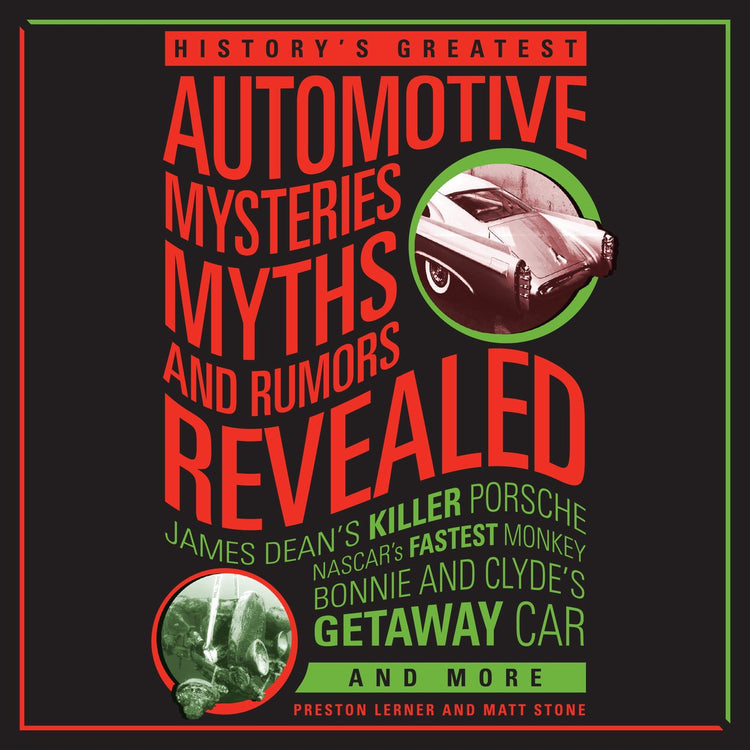 Les plus grands mystères, mythes et rumeurs automobiles de l'histoire révélés