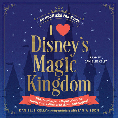 Série de livres cadeaux Disney I Love - Le royaume magique de I Love