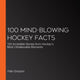 100 faits époustouflants sur le hockey