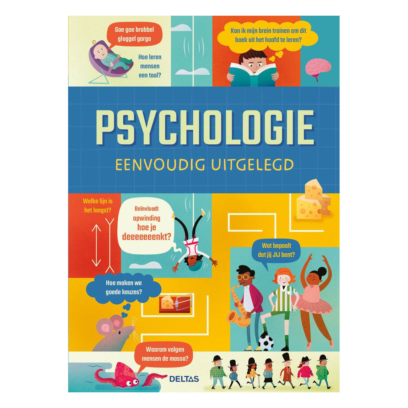 La psychologie des Deltas expliquée simplement