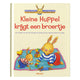 Kleine Huppel obtient un frère