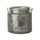 Gusta Waxinlight Holder 'Soyez courageux petit' 10 cm gris