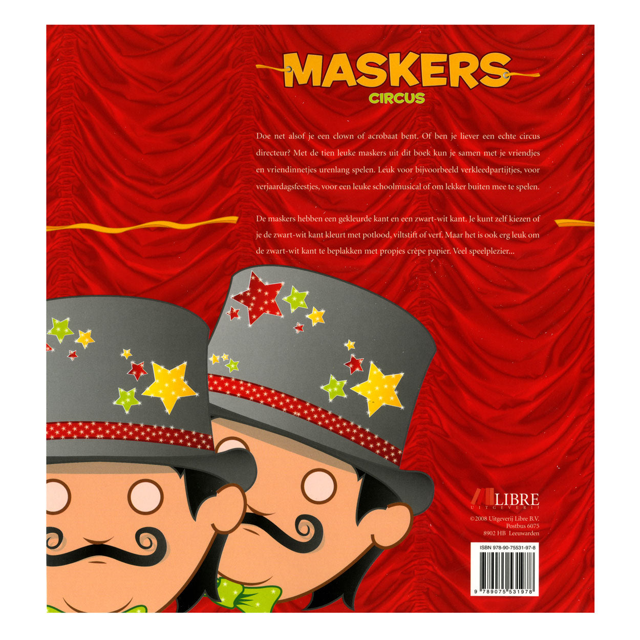 Masques de la maison centrale du livre : cirque