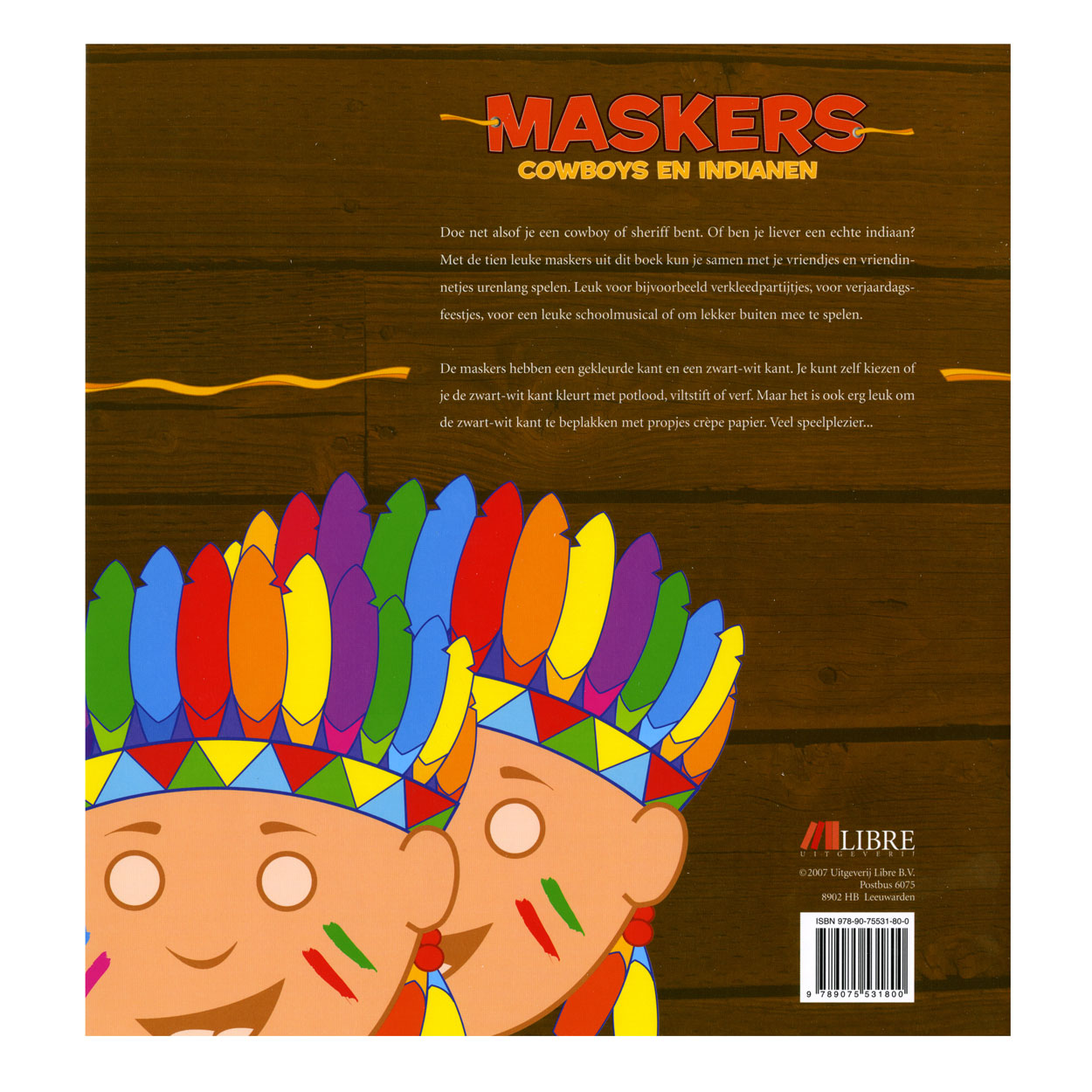 Masques de la maison centrale du livre : cowboys et indiens