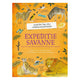 Livre central journal d'un explorateur - expédition savane