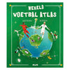 Atlas mondial du football de la Maison centrale des livres