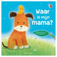 Rebo Publishers Où est ma mère?