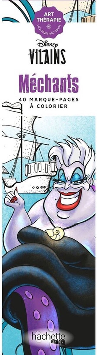 Hachette héros disney marque-pages à colorier - vilains méchants - coloriage pour adultes