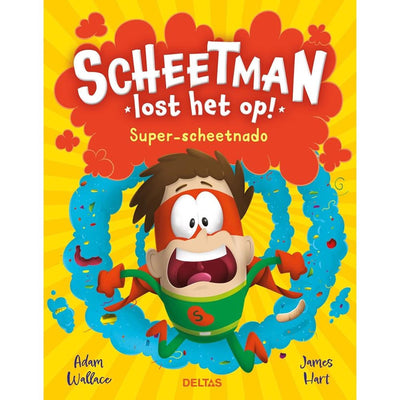 Deltas Scheetman le résout! Livre pour enfants super-fartnado
