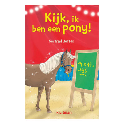 Kluitman Publishers regarde, je suis un poney !