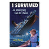 Kluitman Publishers J'ai survécu - la disparition du Titanic