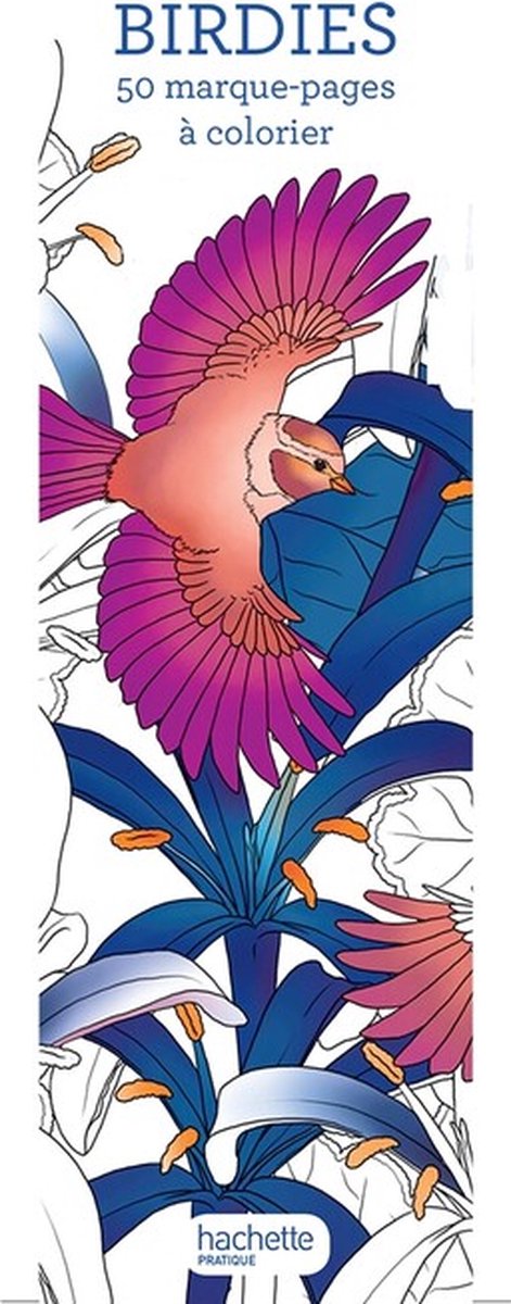 Hachette héros 50 marque-pages birdies à colorier marque -pages birdies - - coloriage pour adultes