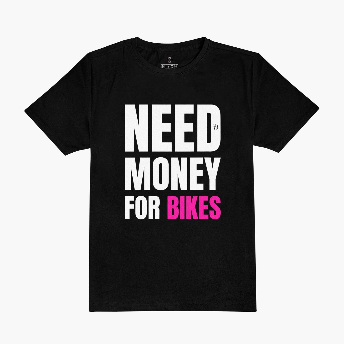 T_shirt Muc-off, besoin d'argent pour les vélos
