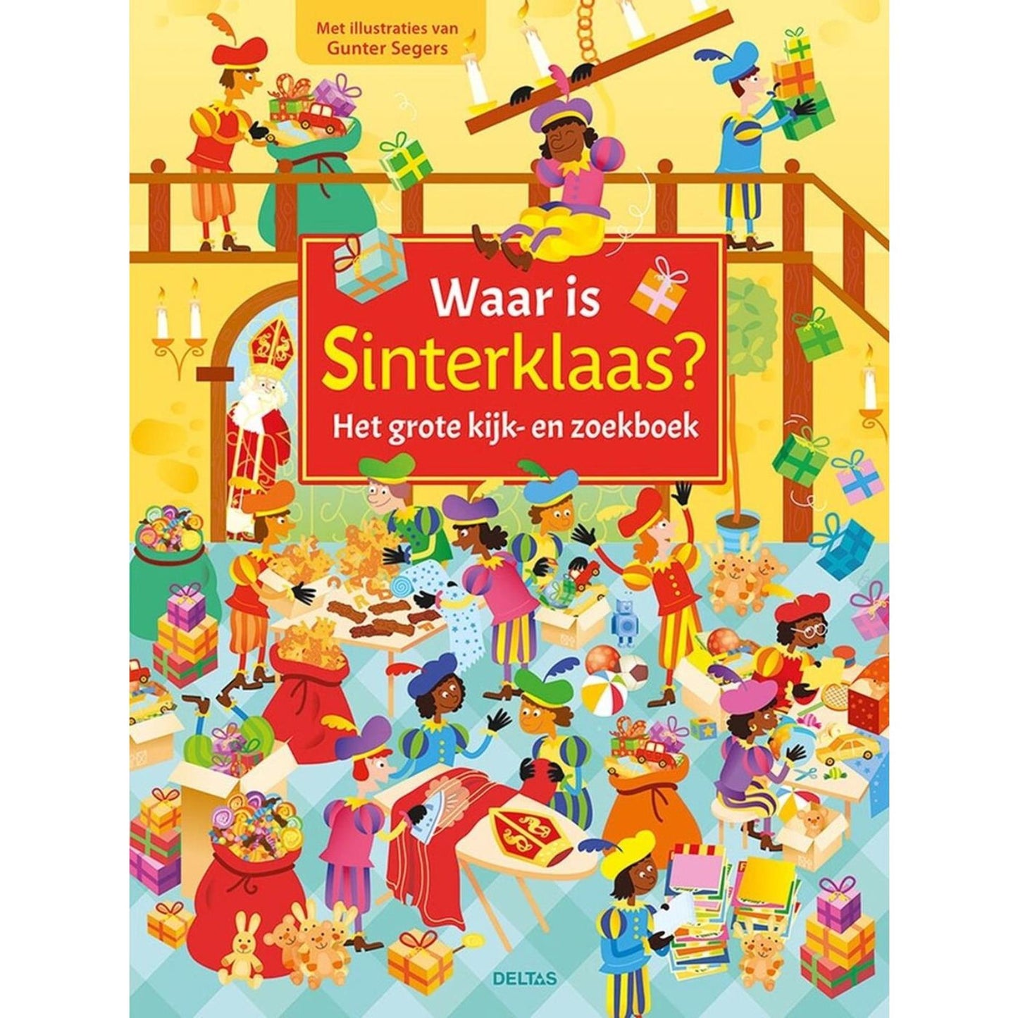 Deltas, où est Sinterklaas ? le grand livre de recherche et de recherche