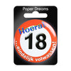 Bouton Paperdreams petit - panneau de signalisation 18 ans