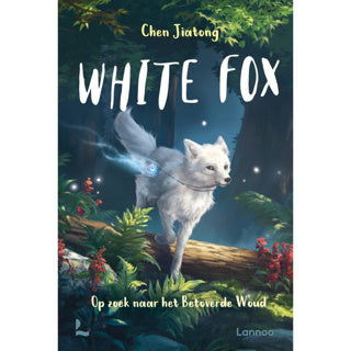 Livre Renard blanc 2 - à la recherche de la forêt enchantée