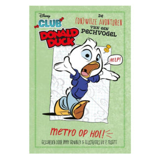 Club Donald Duck tome 3 - les aventures (non)sages d'un malchanceux - le métro en fuite