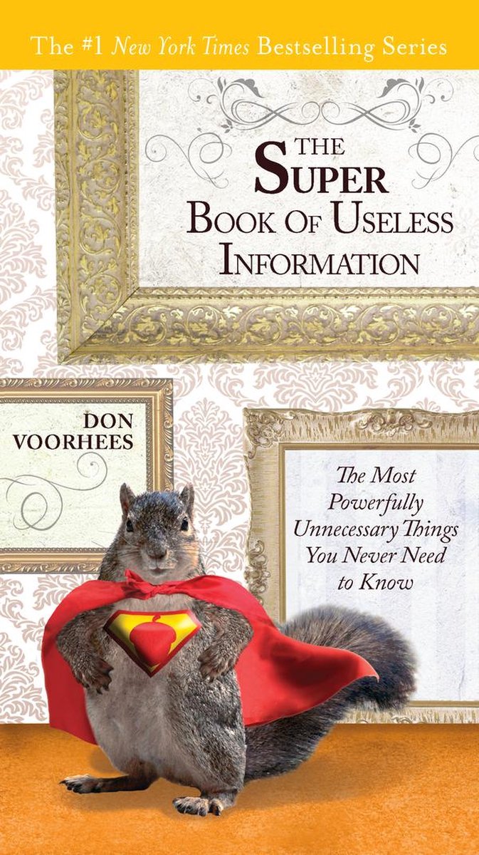 Le super livre des informations inutiles