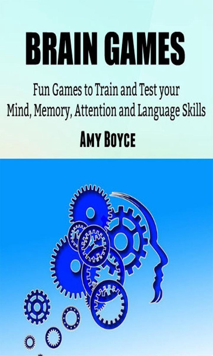 Jeux cérébraux : des jeux amusants pour entraîner et tester votre esprit, votre mémoire, votre attention et vos compétences linguistiques