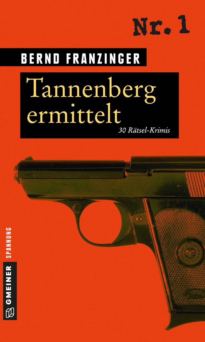 Commissaire Wolfram Tannenberg - Tannenberg Ermittelt