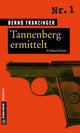 Commissaire Wolfram Tannenberg - Tannenberg Ermittelt