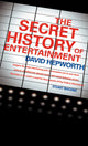 L'histoire secrète du divertissement
