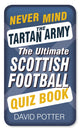 Peu importe l'armée tartan