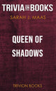 Reine des ombres de Sarah J. Maas (questionnaire sur les livres)