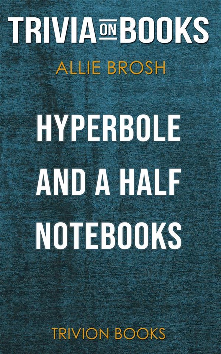 Hyperbole et demi par Allie Brosh (trivia-on-books)